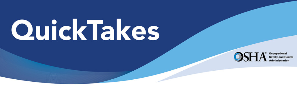 OSHA Quicktakes