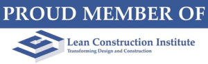 Proud Member of Lean Construction Institute