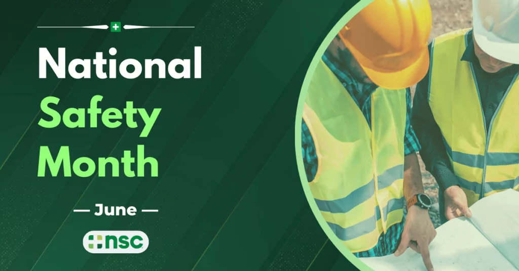 June National Safety Month Boost Workplace Safety Today